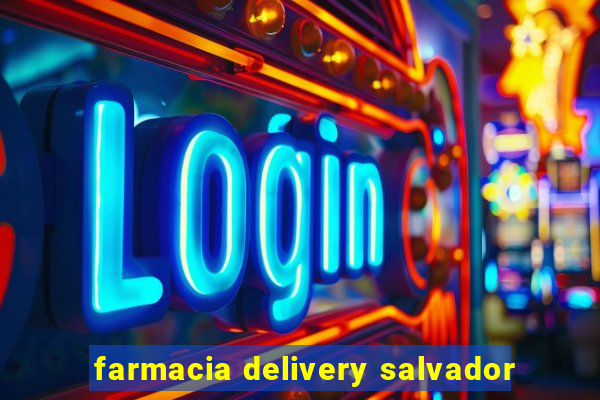 farmacia delivery salvador